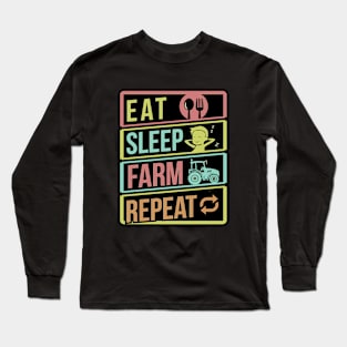 Eat Sleep Farm Repeat Long Sleeve T-Shirt
